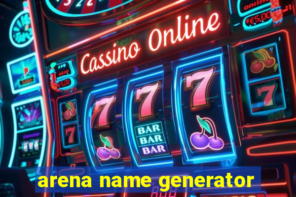 arena name generator